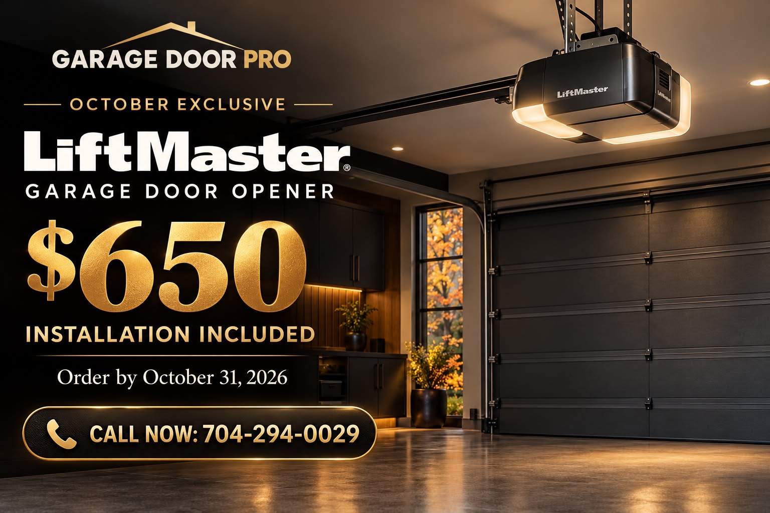 LiftMaster garage door opener special — $650 including installation, October exclusive from Garage Door Pro
