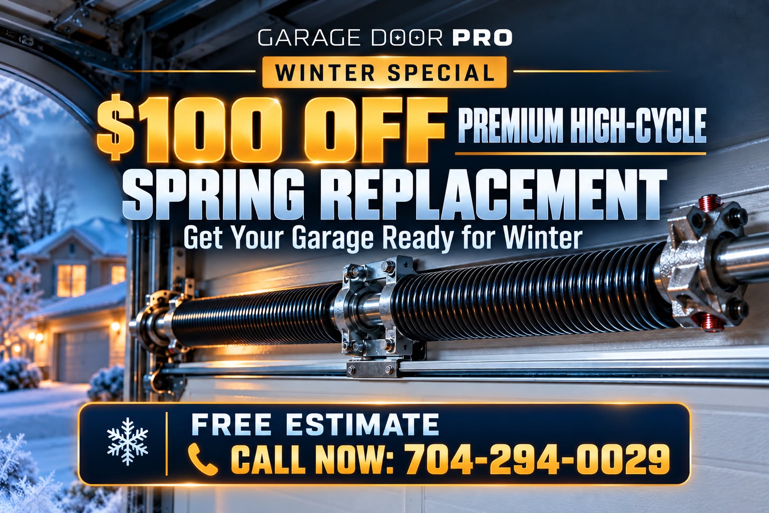 Winter special — $100 off premium high-cycle garage door spring replacement